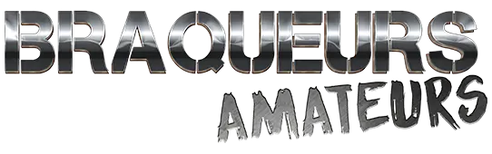 braqueurs amateurs 1